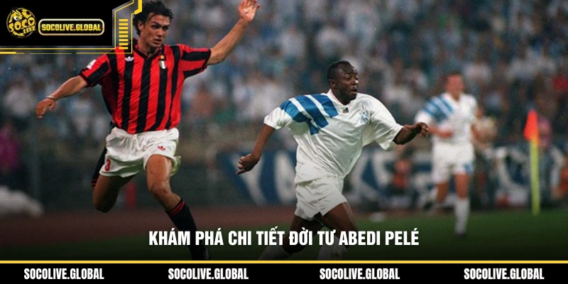 Khám phá chi tiết đời tư Abedi Pelé